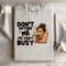 Dont Bother Me Sweatshirt 2
