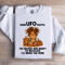 Dear UFO Pilots Sweatshirt 0