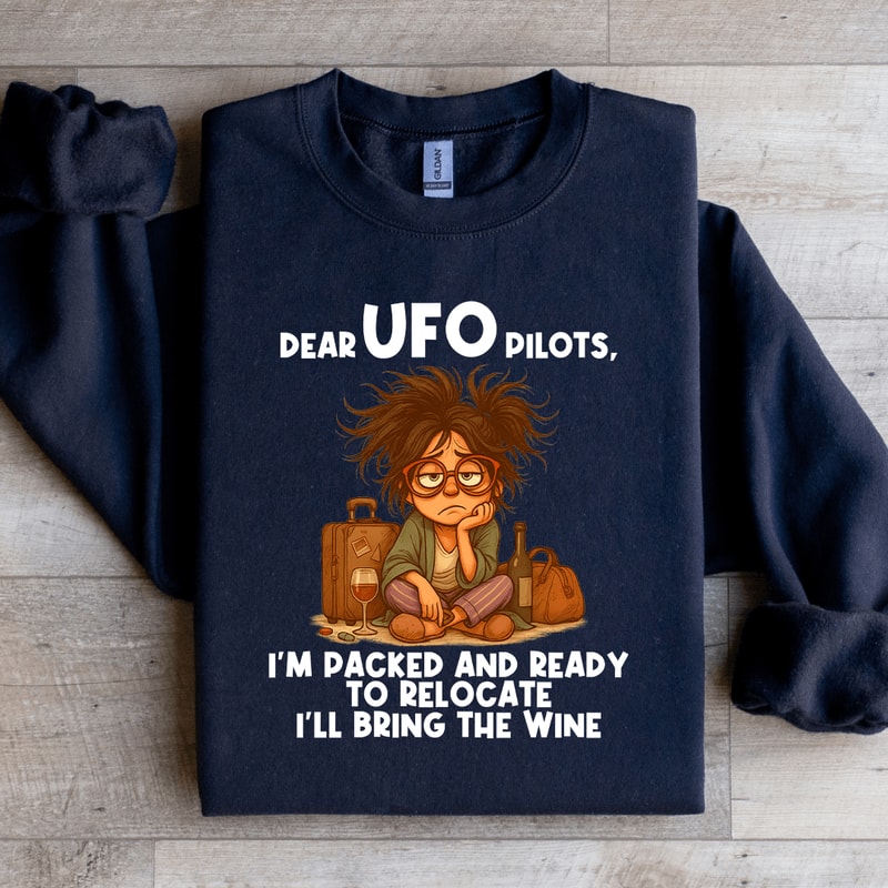 Dear UFO Pilots Sweatshirt 3