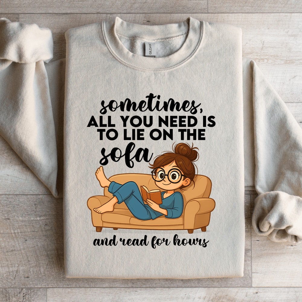 Sometimes All You Need Is To Lie On The Sofa Sweatshirt 2