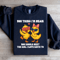You Think Im Mean You Should Meet The Girl Sweatshirt 3