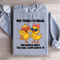 You Think Im Mean You Should Meet The Girl Sweatshirt 4