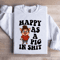 Happy As A Pig In Sit Sweatshirt 3
