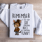 Remember If You Cant Say Something Nice Sweatshirt 2