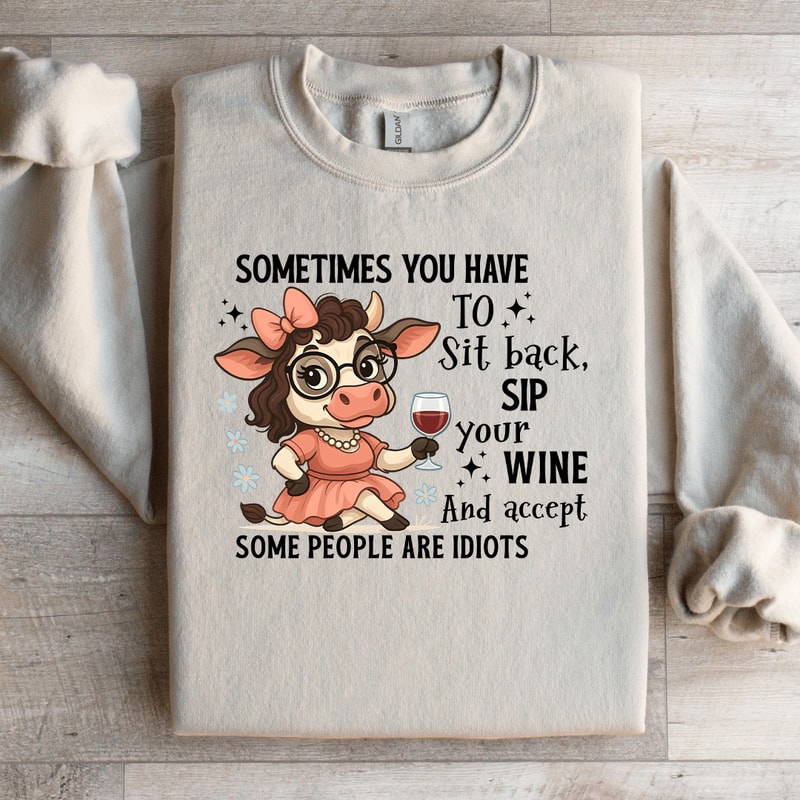 Sometimes You Have To Sit Back Sweatshirt 4