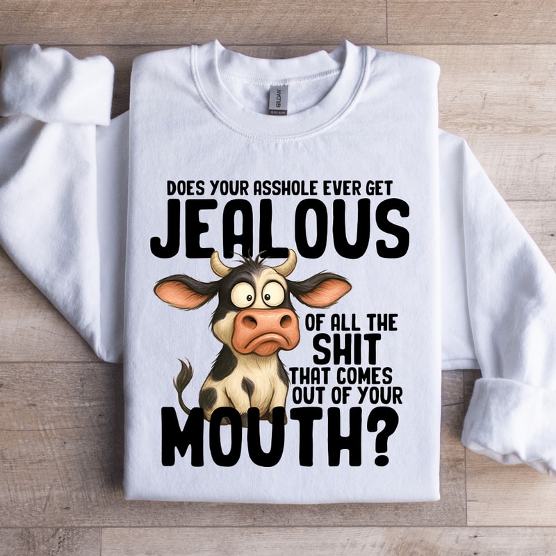 Does Your Asshle Ser0 Sweatshirt 2