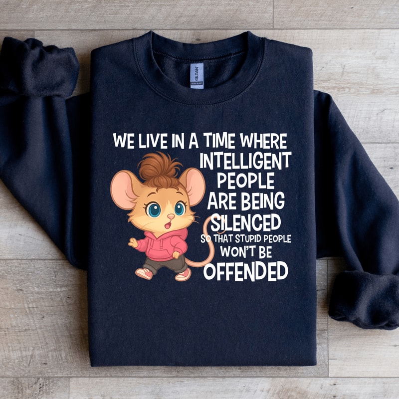 We Live In A Time Where Sweatshirt 2