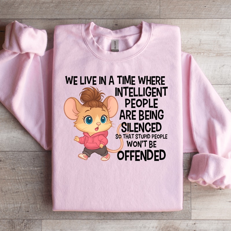 We Live In A Time Where Sweatshirt 4