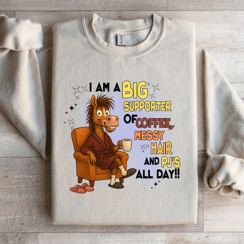 I Am A Big Supporter Of Coffee Sweatshirt 4
