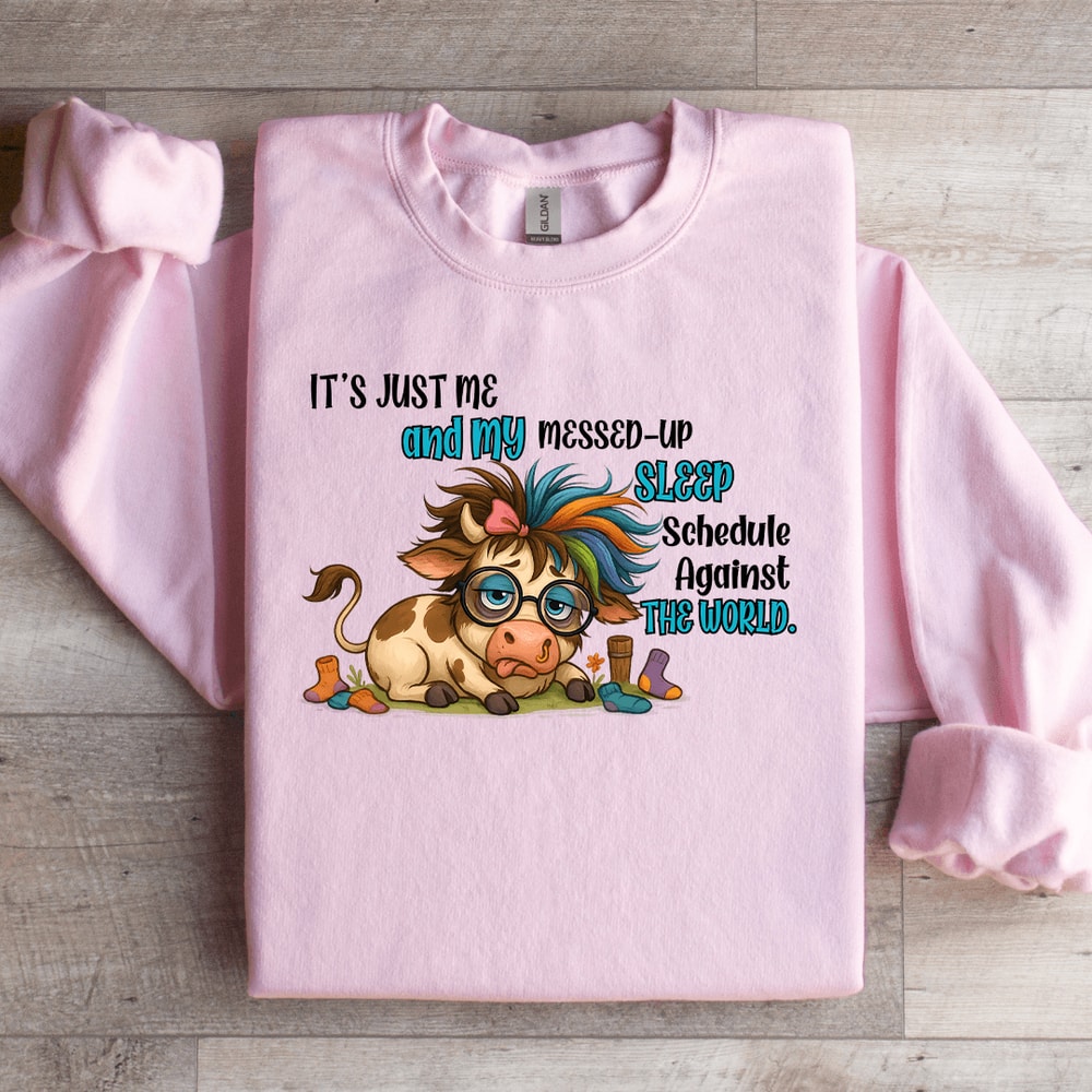 It Just Me And My Messed Up Sleep Sweatshirt 4