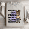 When All Else Fails Sweatshirt 0