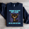 Somethings Are Better Left Alone Like Me Sweatshirt 4