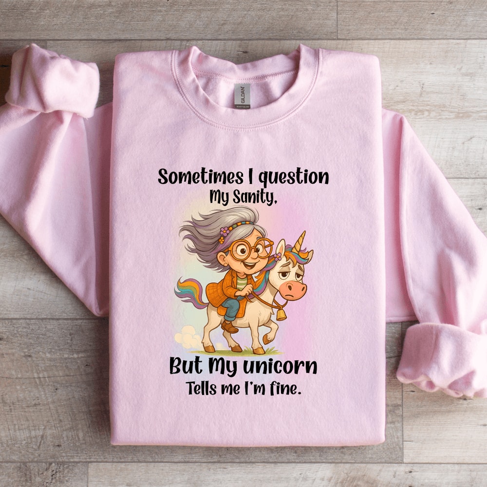 Sometimes I Question My Sanity Sweatshirt 2