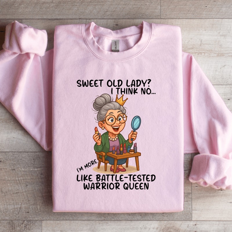 Sweet Old Lady I Think No Sweatshirt 2