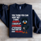 You Think You Can Hurt Me Sweatshirt 4