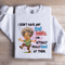 I Dont Have Any Bad Habits Sweatshirt 3