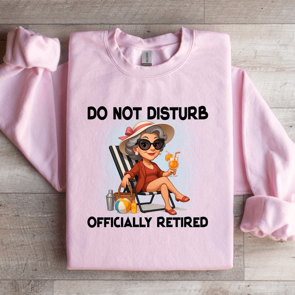Do Not Disturb Officially Retired Sweatshirt 1