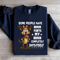 Some People Have Brain Farts Sweatshirt 4