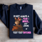 Im Not Always A Train Wreck Just Joking Sweatshirt 4