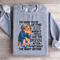 You Know Youre Getting Older Sweatshirt 1