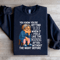 You Know Youre Getting Older Sweatshirt 4