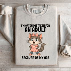 i'm often mistaken for an adult sweatshirt