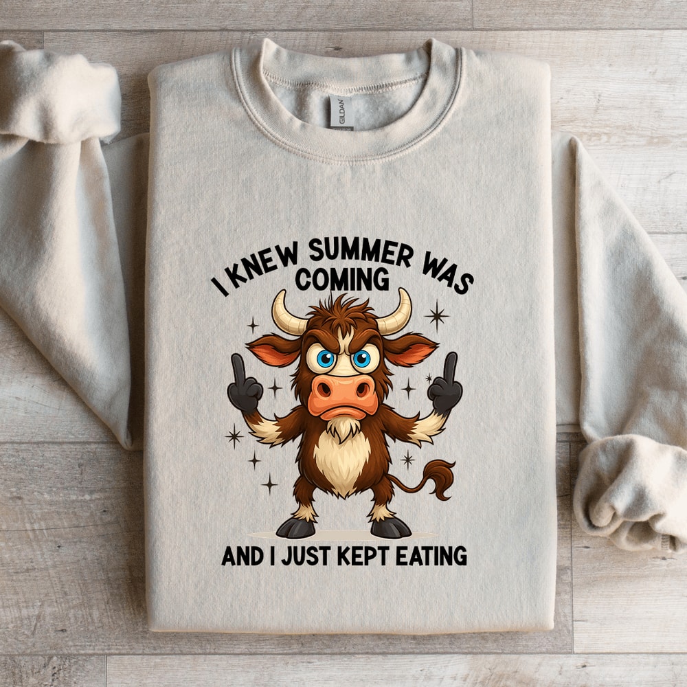 I Knew Summer Was Coming Sweatshirt 4