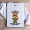 I Dont Rise And Shine Anymore Sweatshirt 2