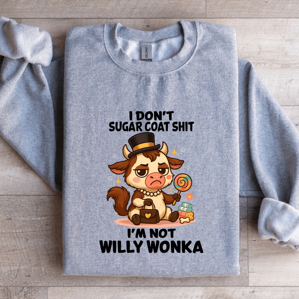 I Dont Sugar Coat Sit Sweatshirt 3