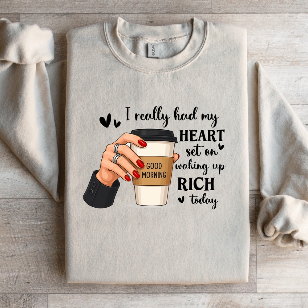 I Really Had My Heart Sweatshirt 2