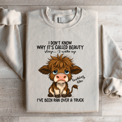 i don't know why it's called beauty sleep sweatshirt