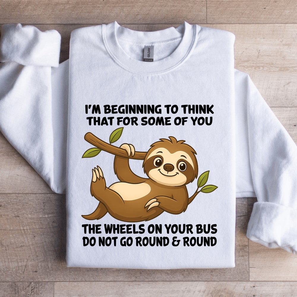 Im Beginning To Think That For Some Of You Sweatshirt 2