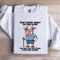 Dont Worry About Getting Older Sweatshirt 2