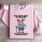 Dont Worry About Getting Older Sweatshirt 4