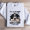 Im Awake But My Give A Sit Is Still Asleep Sweatshirt 2