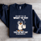 You Cant Tell Me What To Do Youre Not My Granddaughter Sweatshirt 4