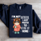 Im Not Antisocial I Just Prefer To Stay At Home Sweatshirt 1