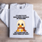 Its Okay To Cry When Theres Too Much On Your Mind Sweatshirt 0