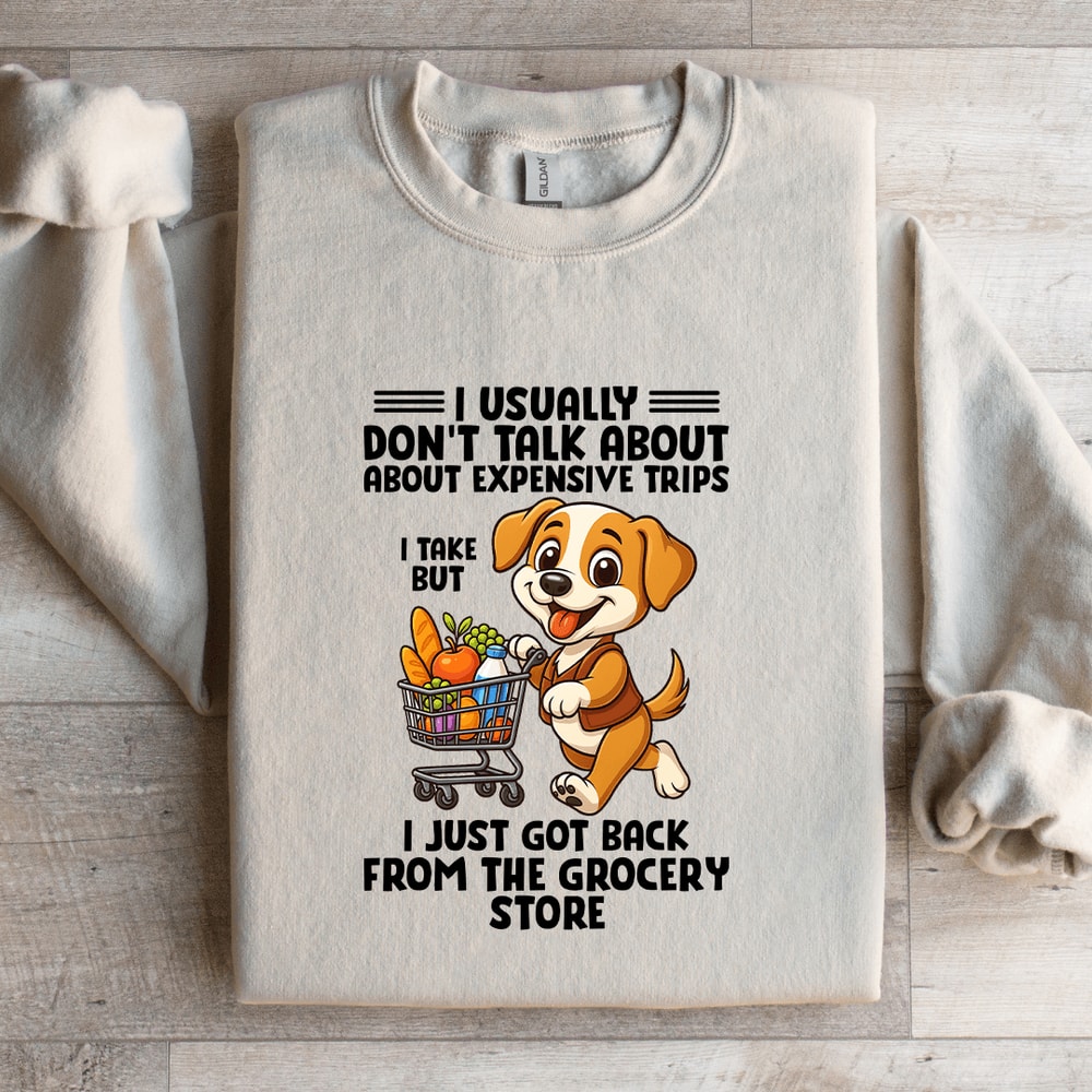 I Usually Dont Talk About Sweatshirt 4