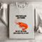 Some People Are Like Prawns No Gut No Spine Sweatshirt 4