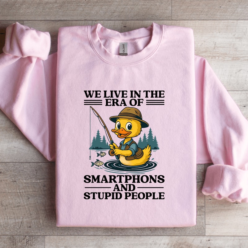 We Live In The Era Of Smartphones Sweatshirt 3