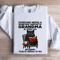 Everyone Needs A Smartass Sarcastic Sweatshirt 0