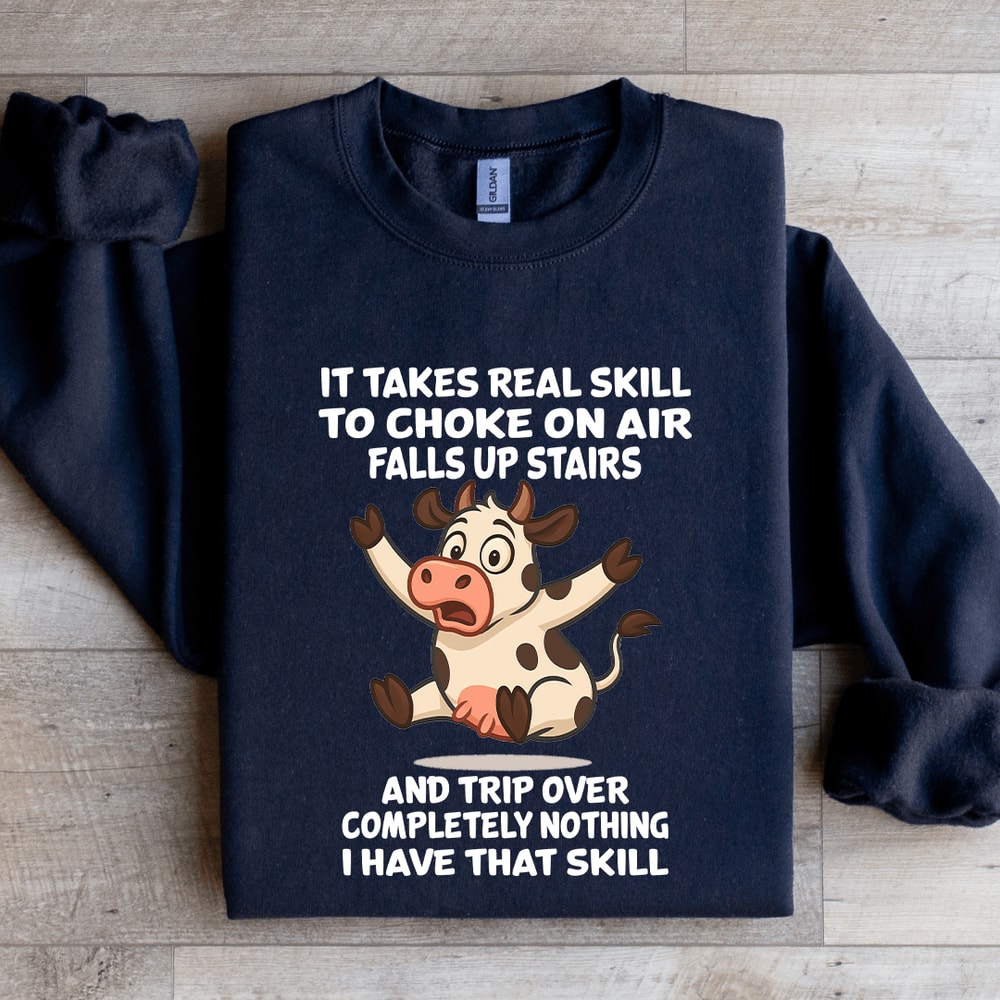 It Takes Real Skill To Choke On Air Fallas Up Stairs Sweatshirt 1