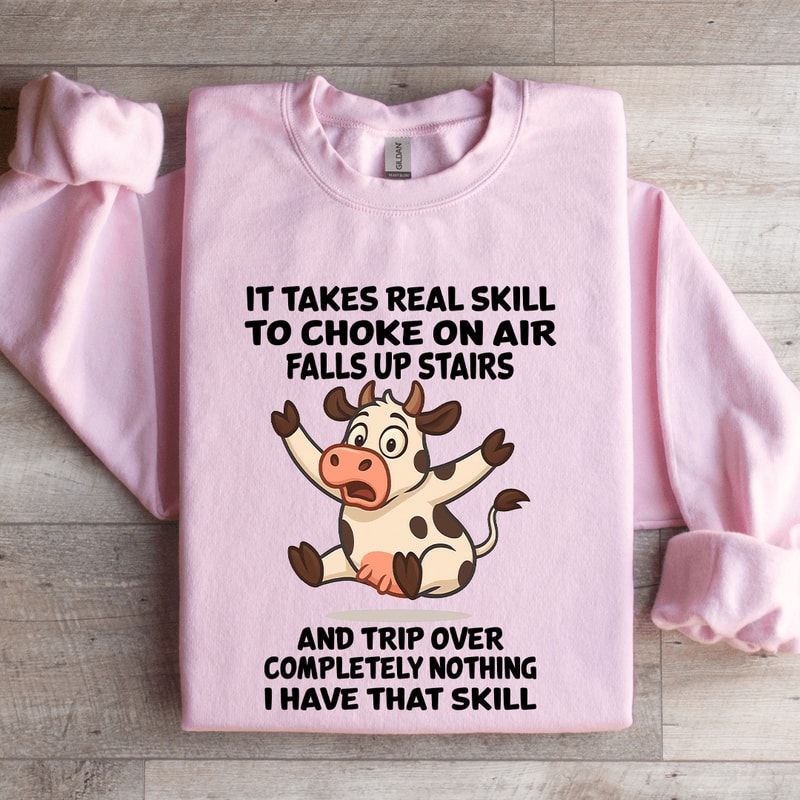 It Takes Real Skill To Choke On Air Fallas Up Stairs Sweatshirt 3