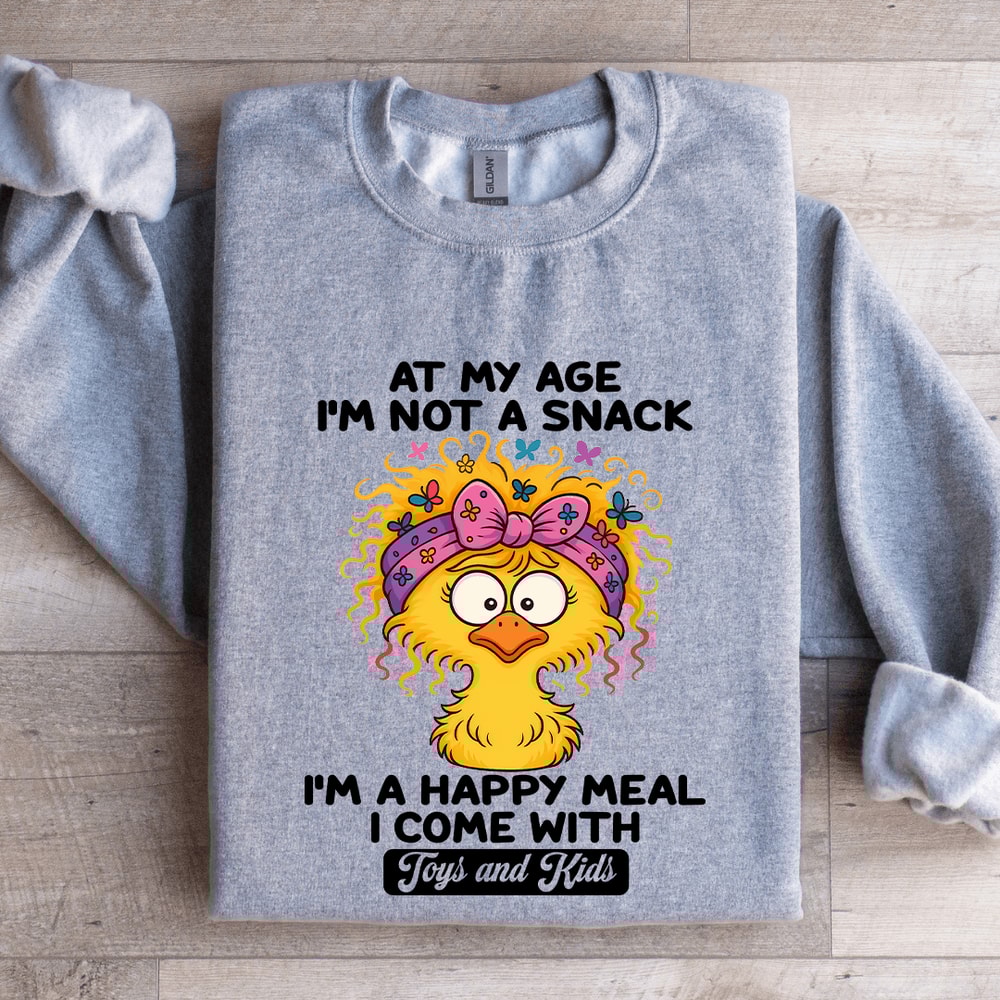 At My Age Im Not A Snack Sweatshirt 2