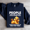 People Who Are Late Are Often Happier Sweatshirt 1