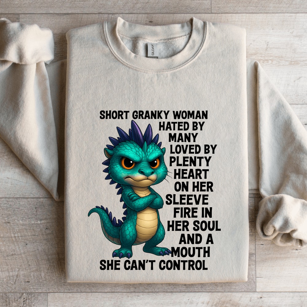 Short Granky Woman Hated By Many Loved Sweatshirt 4