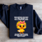 Who Betrays You Once Will Betray You A Thousand TImes Sweatshirt 1