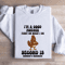 Im A Good Mother First So What I Do Sweatshirt 1