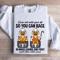 Grow Old With Your Bff So You Can Race In Wheel Chairs Sweatshirt 1